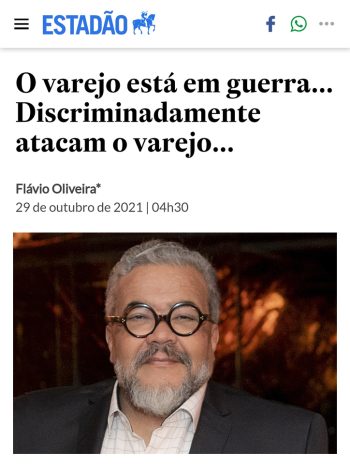 O varejo está em guerra… Discriminadamente atacam o varejo… - Flavio Oliveira- 4mooney
